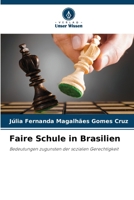 Faire Schule in Brasilien 6207257782 Book Cover