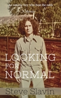 Looking For Normal: Autism and Other Complicated Stuff-A Memoir 1527229769 Book Cover