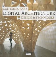 Contemporary Digital Architecture: Design & Techniques 8492796596 Book Cover