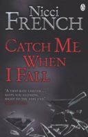 Catch Me When I Fall 0786285710 Book Cover