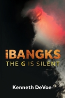 iBANGKS: The G is Silent B08J1Y6ZDM Book Cover