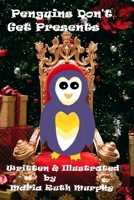 Penguins Don't Get Presents B09CRN5VJL Book Cover