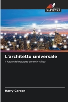 L'architetto universale (Italian Edition) 6208998409 Book Cover