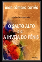 O Salto Alto e a Inveja do Pênis (Portuguese Edition) 1673861687 Book Cover