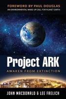 Project Ark: Awaken from Extinction 0998241407 Book Cover