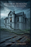 Whispers Beneath the Floorboards B0FCQ5Y5TL Book Cover