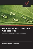 Od Rosalie BOTTI do Lou Collette IRIÉ (Polish Edition) 663023037X Book Cover