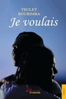 Je voulais (French Edition) 235523793X Book Cover