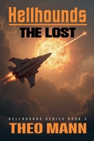 The Lost (Hellhounds) 1991427050 Book Cover