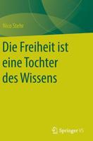 Die Freiheit Ist Eine Tochter Des Wissens 3658095156 Book Cover