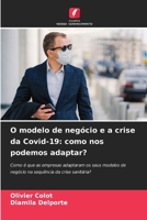 O modelo de negócio e a crise da Covid-19: como nos podemos adaptar? (Portuguese Edition) 6208068347 Book Cover
