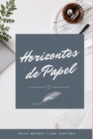 Horizontes de papel (Spanish Edition) B0H7M77CDK Book Cover