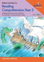 Brilliant Activities for Reading Comprehension, Year 3 (3rd edition): Engaging Stories and Activities to Develop Comprehension Skills 085747961X Book Cover