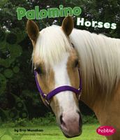 Palomino Horses (Pebble Books) 1429622342 Book Cover