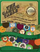The Gaming Table Volume 1 A-I: The Collectors' Guide for Worldwide Gaming Establishments 1546582517 Book Cover