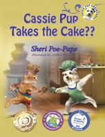 Cassie Pup Takes the Cake 1974028151 Book Cover