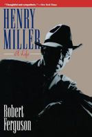 Henry Miller: A Life 0393310191 Book Cover