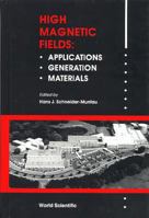 High Magnetic Fields 9810231253 Book Cover