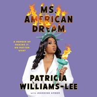 Ms. American Dream: A Memoir of Making It, No Matter What 1797189174 Book Cover