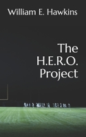 The H.E.R.O. Project 1478381221 Book Cover