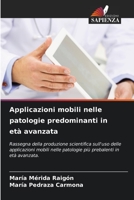 Applicazioni mobili nelle patologie predominanti in et� avanzata 6204122355 Book Cover