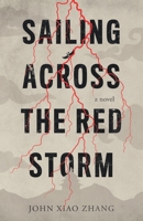 Sailing Across the Red Storm 1838592547 Book Cover