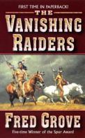 The Vanishing Raiders 1594141312 Book Cover