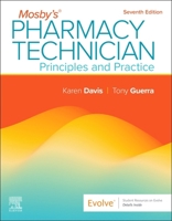 Mosby's Pharmacy Technician: Principles and Practice: Principles and Practice 0443124884 Book Cover