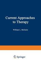 Current Approaches to Therapy 1475704828 Book Cover
