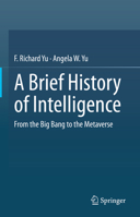 A Brief History of Intelligence: From the Big Bang to the Metaverse 3031159500 Book Cover