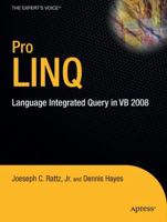 Pro LINQ: Language Integrated Query in VB 2008 1430216441 Book Cover