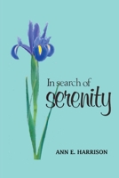 In Search of Serenity 1908421371 Book Cover