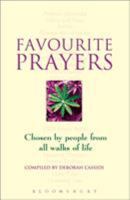 Favourite Prayers: Chosen by People from All Walks of Life 030470315X Book Cover