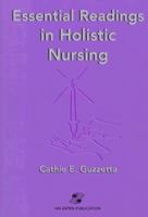 Essential Readings in Holistic Nursing 0834211327 Book Cover