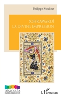 Sohrawardî La divine impression (Dialogues Interreligieux) (French Edition) 233659028X Book Cover