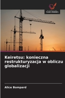 Keiretsu: konieczna restrukturyzacja w obliczu globalizacji (Polish Edition) 663018596X Book Cover