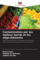 Contamination par les métaux lourds et les oligo-éléments (French Edition) 6208231558 Book Cover