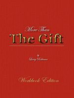 More Than the Gift 159330546X Book Cover