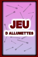 Jeu d'allumettes (French Edition) B0CQTRRRLV Book Cover