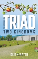 The Chronicles of TRIAD: Two Kingdoms 1968667784 Book Cover