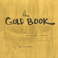 The Gold Book: A collection of scary short stories 3759794823 Book Cover