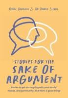 Stories for the Sake of Argument B09YYMXK41 Book Cover