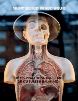 Anatomy Questions for Mbbs Students B0GR6DCDLS Book Cover