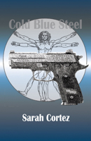 Cold Blue Steel 1937875024 Book Cover