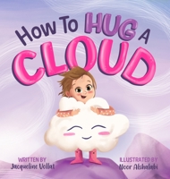 How to Hug a Cloud null Book Cover