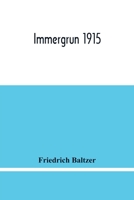 Immergr�n 1915 9354480624 Book Cover