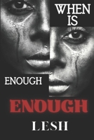 When Is Enough Enough 1961213133 Book Cover