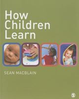 How Children Learn 1446272184 Book Cover