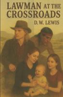 Lawman at the Crossroads B0G29Q3MYN Book Cover