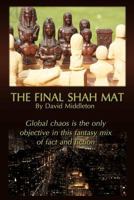 The Final Shah Mat 150060917X Book Cover
